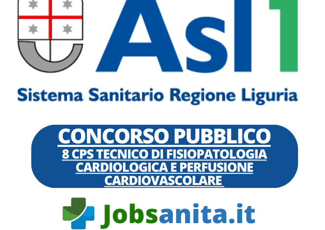 CONCORSO pubblico 8 CPS Tecnico Cardiovascolare - Asl 1 Regione Liguria