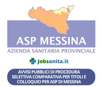 Avvisi pubblici di procedura selettiva comparativa per titoli e colloquio per ASP di Messina