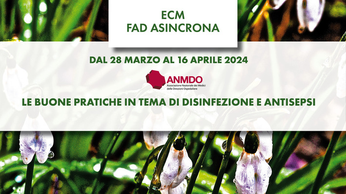 FAD ASINCRONA ANMDO – LE BUONE PRATICHE IN TEMA DI DISINFEZIONE E ANTISEPSI