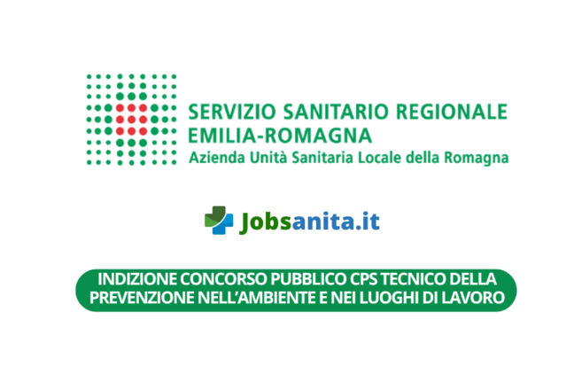 INDIZIONE Concorso Pubblico CPS Tecnico della Prevenzione nell’ambiente e nei Luoghi di Lavoro