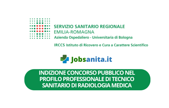 INDIZIONE Concorso Pubblico nel profilo professionale di Tecnico Sanitario di Radiologia Medica