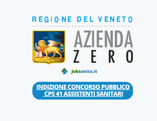 Indizione concorso pubblico CPS 41 ASSISTENTI SANITARI