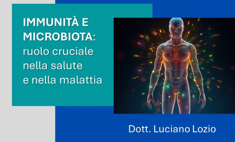 Immunità e Microbiota Ruolo Cruciale nella Salute e nella Malattia