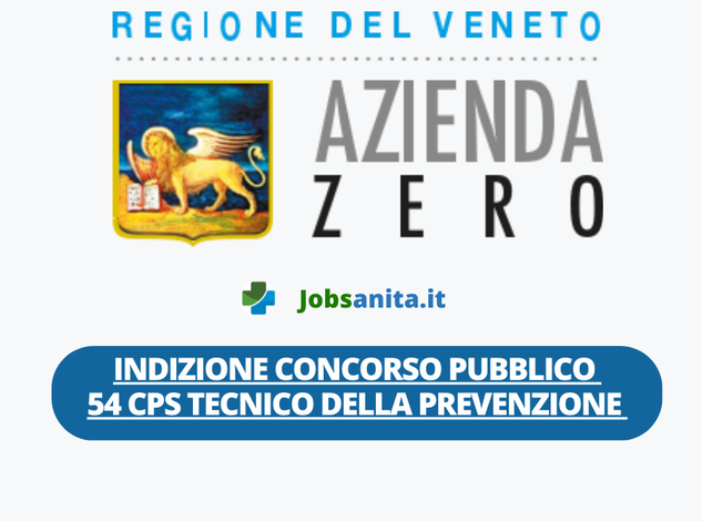 Indizione concorso pubblico 54 CPS Tecnico della Prevenzione nell’Ambiente e nei Luoghi di Lavoro