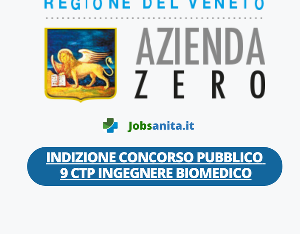 Indizione concorso pubblico 9 CTP Ingegnere Biomedico