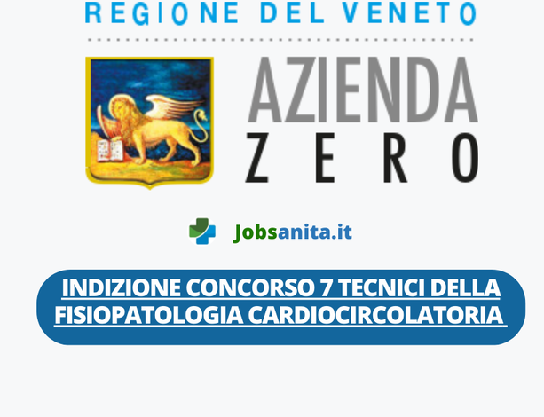 Indizione concorso pubblico per 7 posti di Tecnico della Fisiopatologia Cardiocircolatoria e Perfusione Cardiovascolare