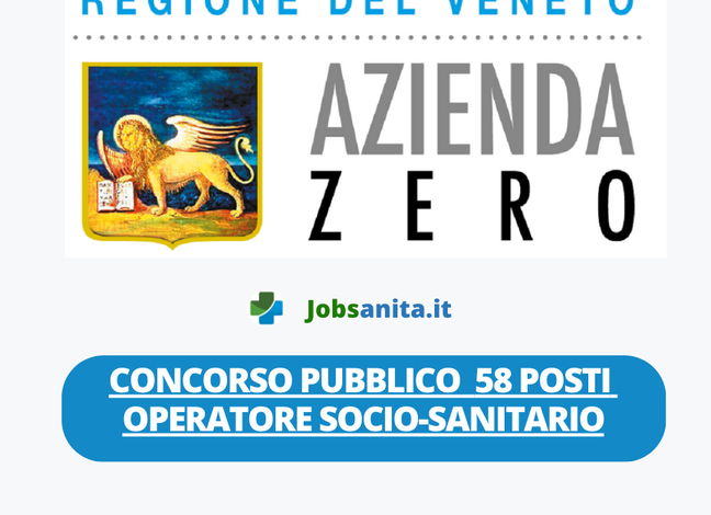Concorso pubblico per la copertura di 58 posti di operatore socio-sanitario