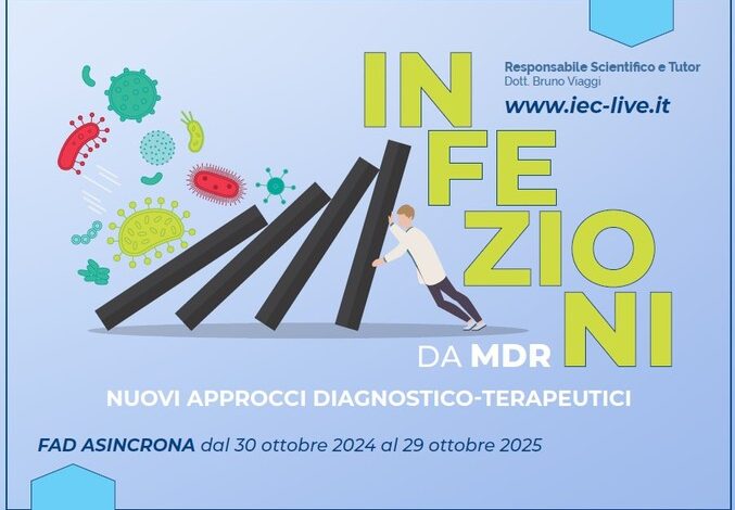 INFEZIONI DA MDR: NUOVI APPROCCI DIAGNOSTICO-TERAPEUTICI